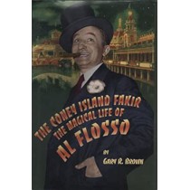 The Coney Island Fakir: The Magical Life of Al Flosso- Libro