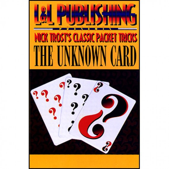 Nick Trost's Classic Packet Tricks - Unknown Card - gioco di prestigio