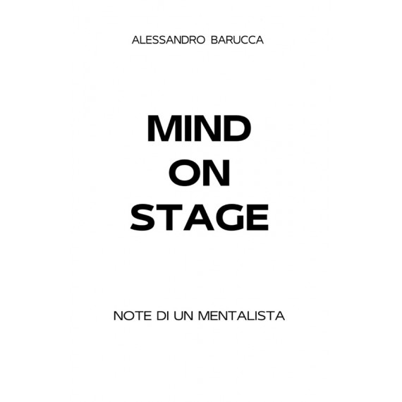 Mind on Stage – Alessandro Barucca