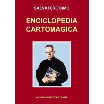 ENCICLOPEDIA CARTOMAGICA di Salvatore Cimò