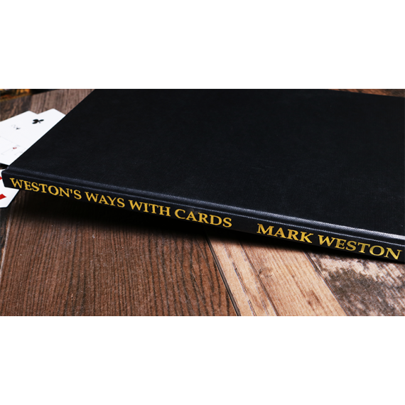 Weston's Ways with Cards (Limited/Out of Print) by Mark Weston 