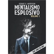 George Anderson, Matteo Filippini (a cura di), Mentalismo esplosivo vol. 1