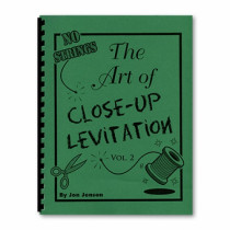 Art of Close Up Levitation Vol 2 - No Strings by Jon Jensen